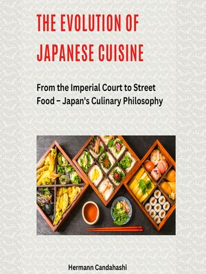 cover image of The Evolution of Japanese Cuisine